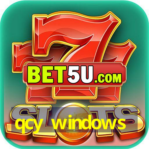 qcy windows